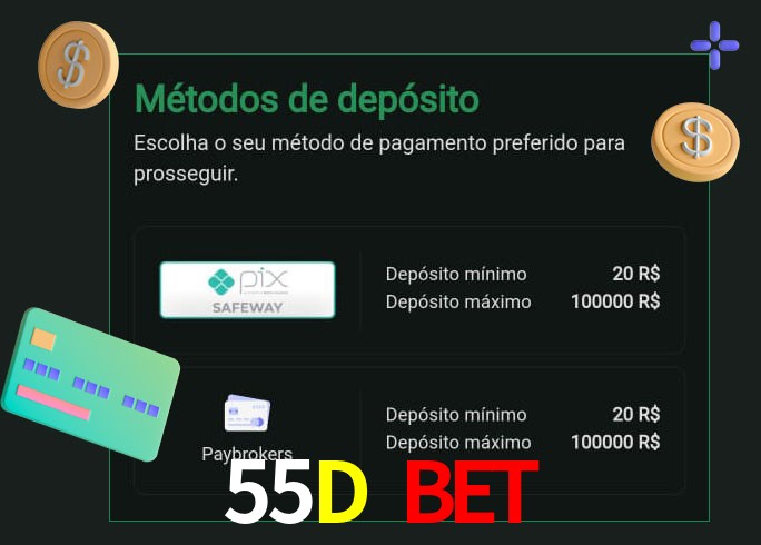 O cassino 55D Bet oferece uma grande variedade de métodos de pagamento