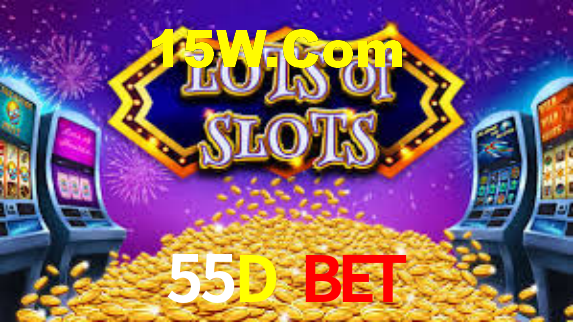 55D Bet